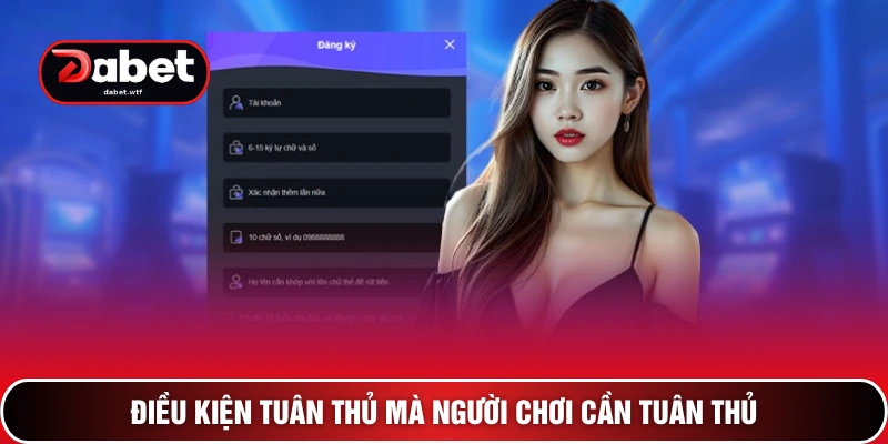 Điều kiện tuân thủ mà người chơi cần tuân thủ