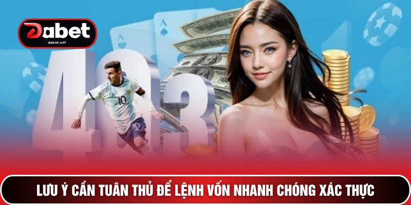 Lưu ý cần tuân thủ để lệnh vốn nhanh chóng xác thực